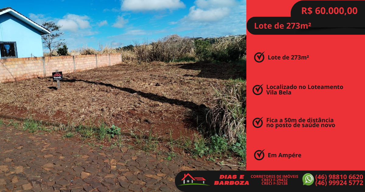 Lote de 273m, localizado no Loteamento Vila Bela em Ampre