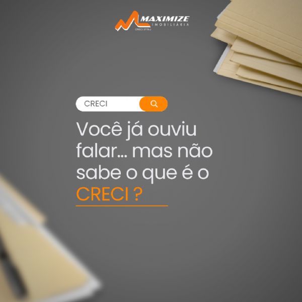 Voc� j� ouviu falar... Mas n�o sabe o que � o CRECI?